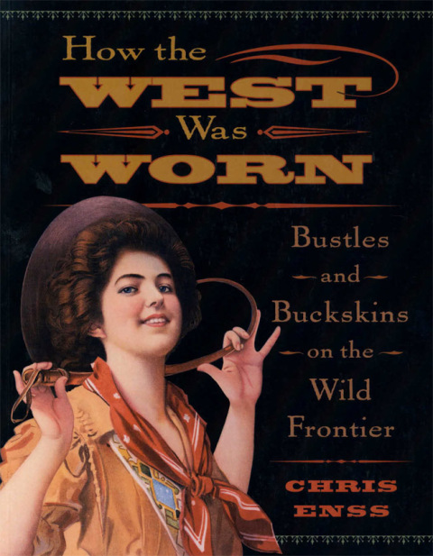 Cover image for book How the West Was Worn