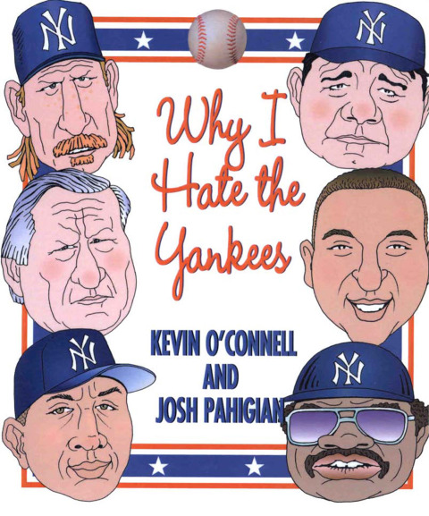 Cover image for book Why I Hate the Yankees