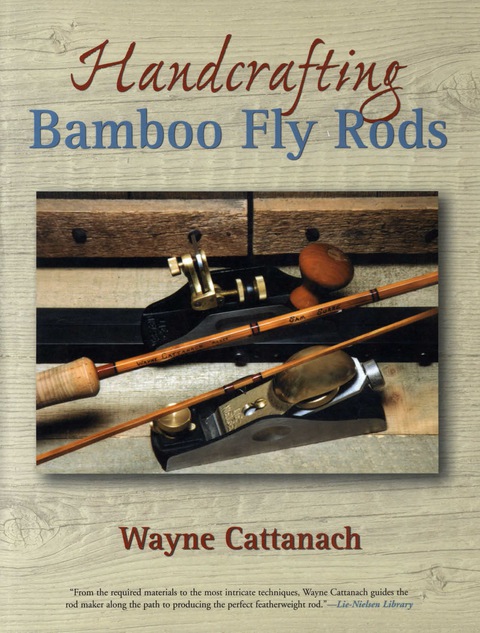 Cover image for book Handcrafting Bamboo Fly Rods