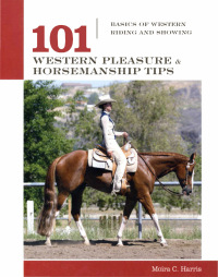 Titelbild: 101 Western Pleasure and Horsemanship Tips 9781592288618