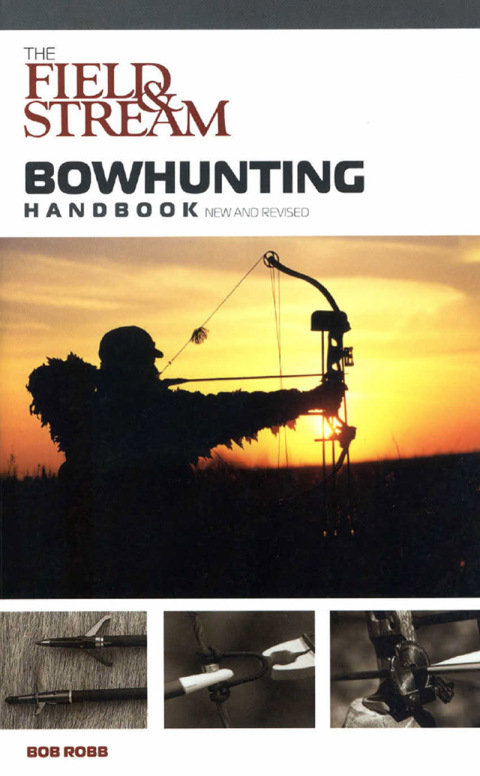 Cover image for book Field & Stream Bowhunting Handbook, New and Revised