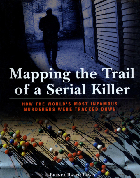 Cover image for book Mapping the Trail of a Serial Killer