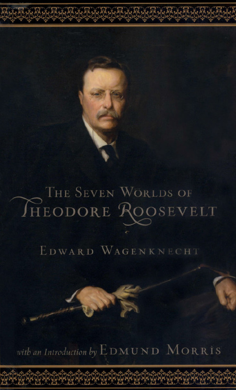 Cover image for book Seven Worlds of Theodore Roosevelt