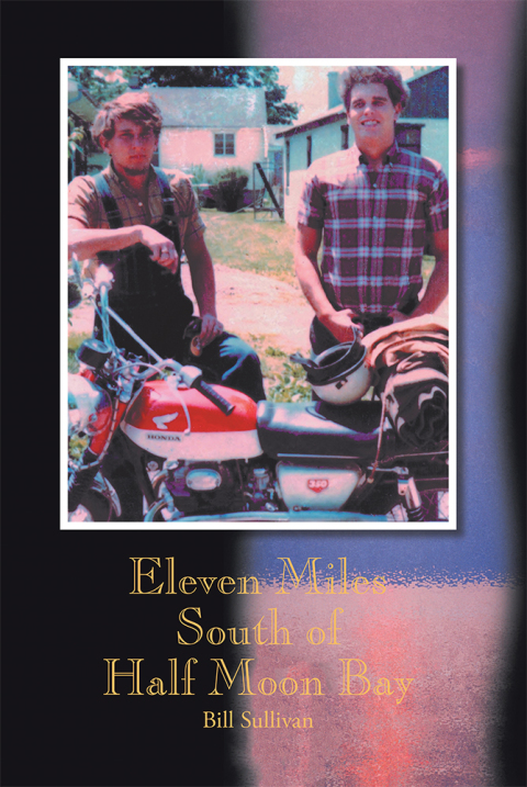 Cover image for book Eleven Miles South of Half Moon Bay