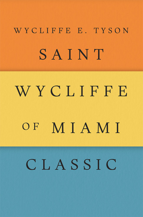 Cover image for book Saint Wycliffe of Miami Classic