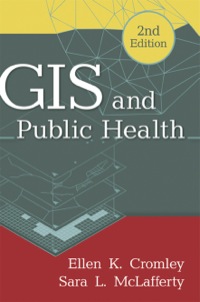 Cover image: GIS and Public Health 2nd edition 9781609187507