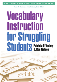 Cover image: Vocabulary Instruction for Struggling Students 9781462502820