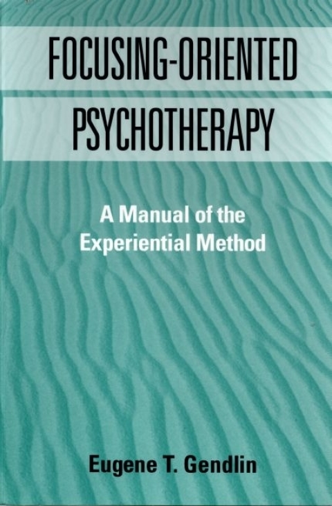 Focusing-Oriented Psychotherapy 