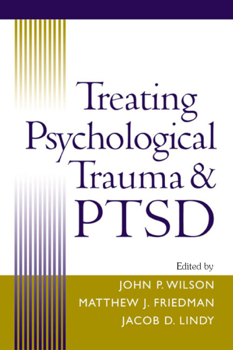 Cover image for book Treating Psychological Trauma and PTSD