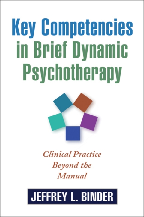 Cover image for book Key Competencies in Brief Dynamic Psychotherapy
