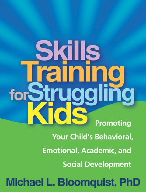 Cover image for book Skills Training for Struggling Kids