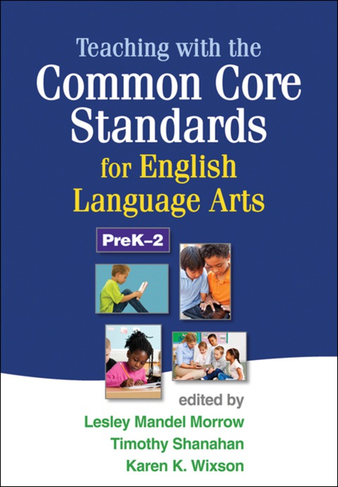 Cover image for book Teaching with the Common Core Standards for English Language Arts, PreK-2