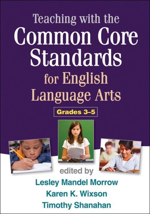 Cover image for book Teaching with the Common Core Standards for English Language Arts, Grades 3-5
