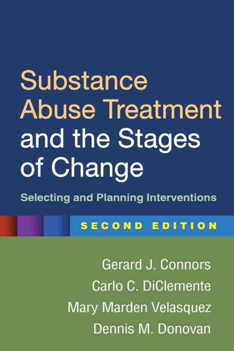 Substance Abuse Treatment and the Stages of Change 