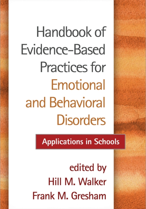 Handbook of Evidence-Based Practices for Emotional and Behavioral Disorders 