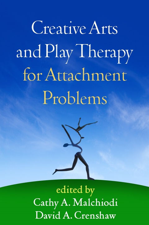 Cover image for book Creative Arts and Play Therapy for Attachment Problems