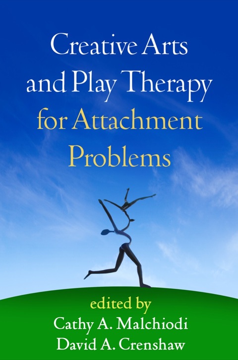 Cover image for book Creative Arts and Play Therapy for Attachment Problems