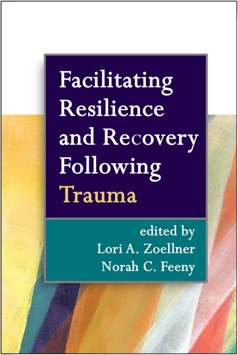 Cover image for book Facilitating Resilience and Recovery Following Trauma