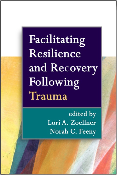Cover image for book Facilitating Resilience and Recovery Following Trauma