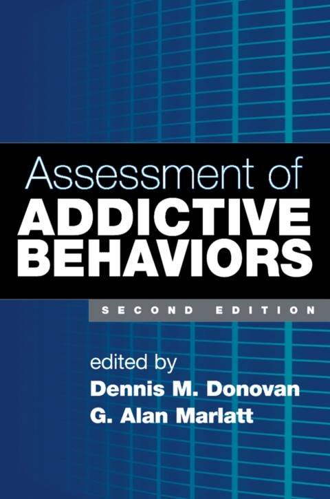 Cover image for book Assessment of Addictive Behaviors, Second Edition