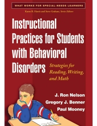 صورة الغلاف: Instructional Practices for Students with Behavioral Disorders 9781593856724