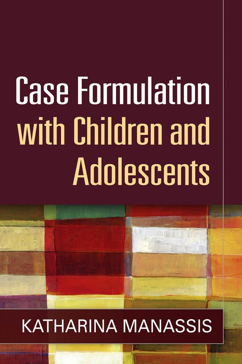 Cover image for book Case Formulation with Children and Adolescents