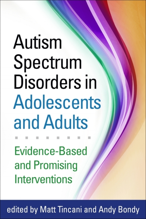 Autism Spectrum Disorders in Adolescents and Adults 