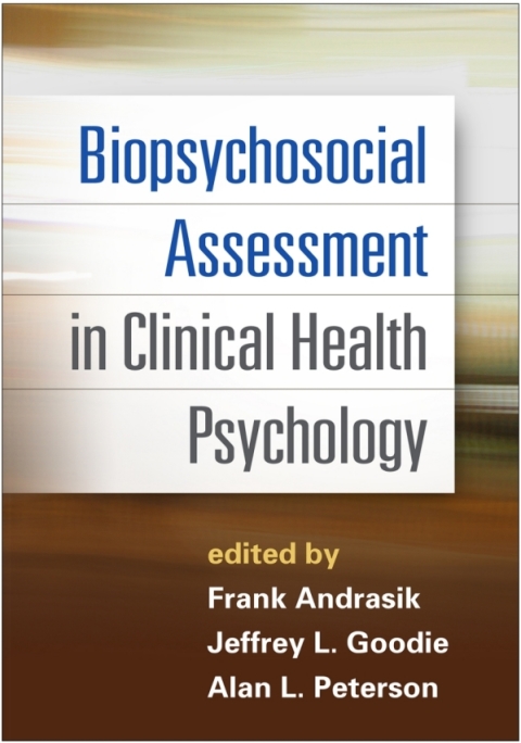 Cover image for book Biopsychosocial Assessment in Clinical Health Psychology