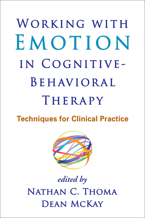 Cover image for book Working with Emotion in Cognitive-Behavioral Therapy