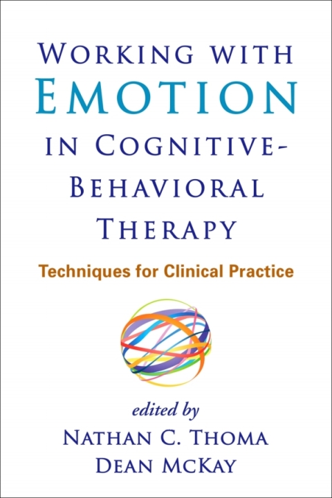 Cover image for book Working with Emotion in Cognitive-Behavioral Therapy