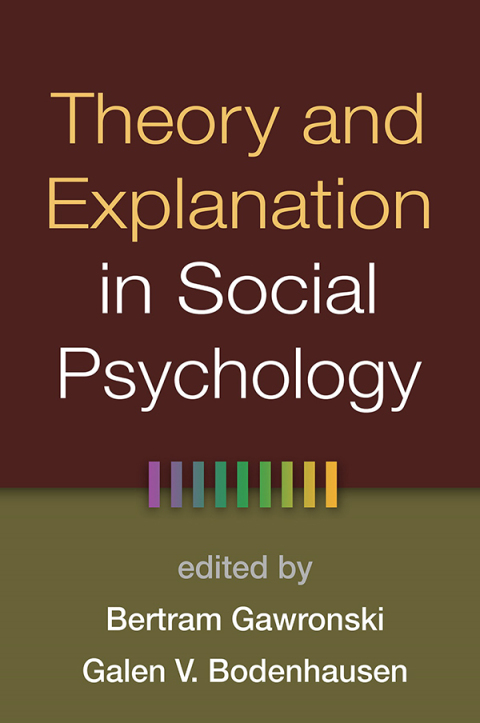 Cover image for book Theory and Explanation in Social Psychology