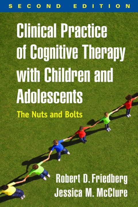 Cover image for book Clinical Practice of Cognitive Therapy with Children and Adolescents