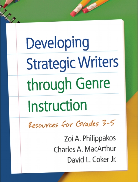 Cover image for book Developing Strategic Writers through Genre Instruction