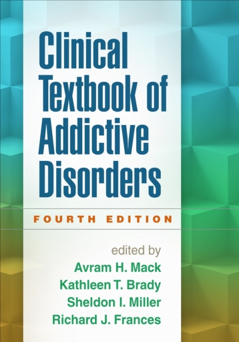 Clinical Textbook of Addictive Disorders 