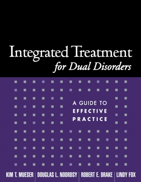 Integrated Treatment for Dual Disorders 