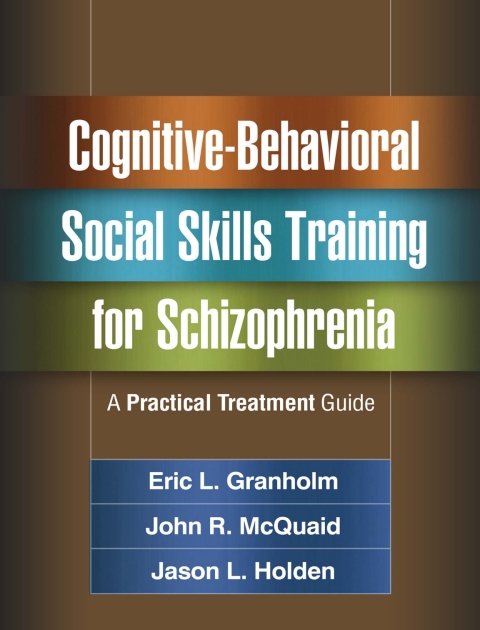 Cognitive-Behavioral Social Skills Training for Schizophrenia 
