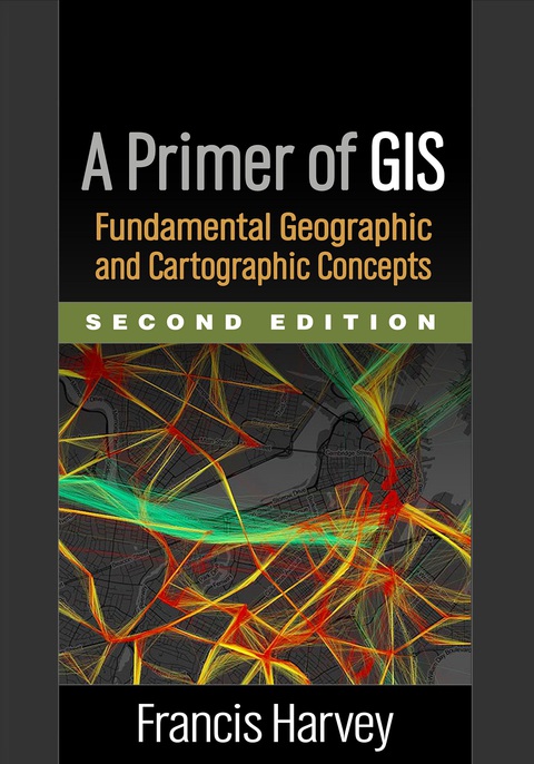 A Primer of GIS 