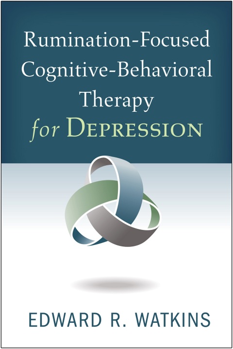 Cover image for book Rumination-Focused Cognitive-Behavioral Therapy for Depression