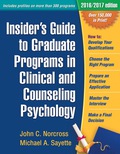 Insider's Guide to Graduate Programs in Clinical and Counseling Psychology - John C. Norcross