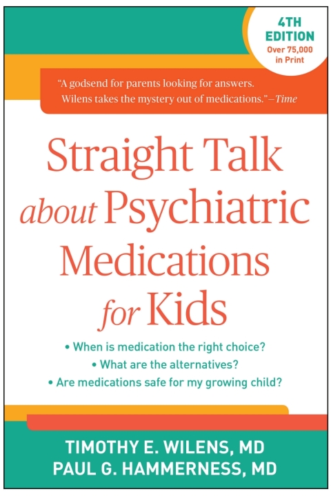 Cover image for book Straight Talk about Psychiatric Medications for Kids