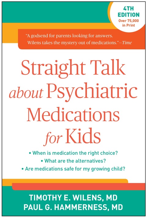Cover image for book Straight Talk about Psychiatric Medications for Kids