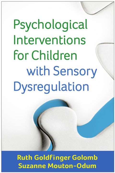 Cover image for book Psychological Interventions for Children with Sensory Dysregulation