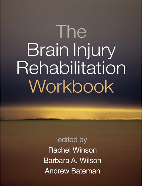 Cover image for book The Brain Injury Rehabilitation Workbook