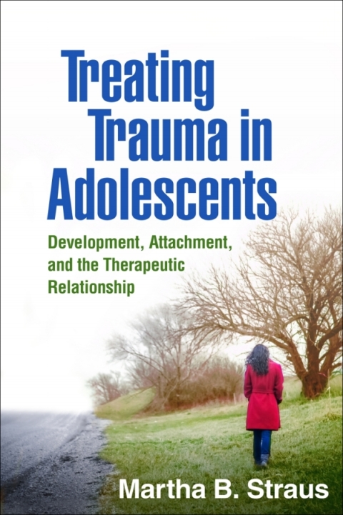 Cover image for book Treating Trauma in Adolescents