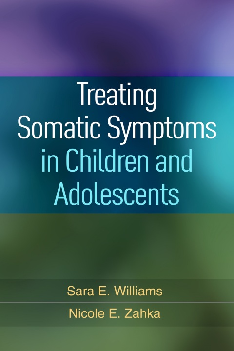 Cover image for book Treating Somatic Symptoms in Children and Adolescents