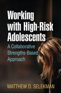 Cover image: Working with High-Risk Adolescents 9781462529735