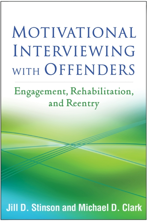 Motivational Interviewing with Offenders 