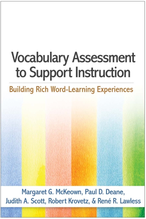 Vocabulary Assessment to Support Instruction 