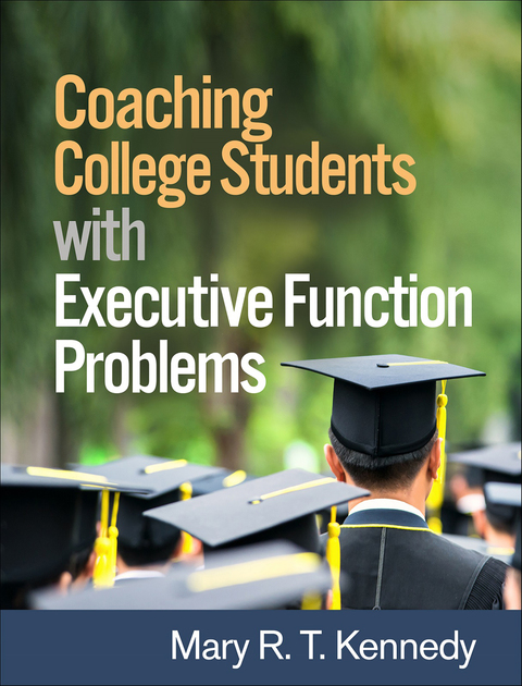 Coaching College Students with Executive Function Problems 