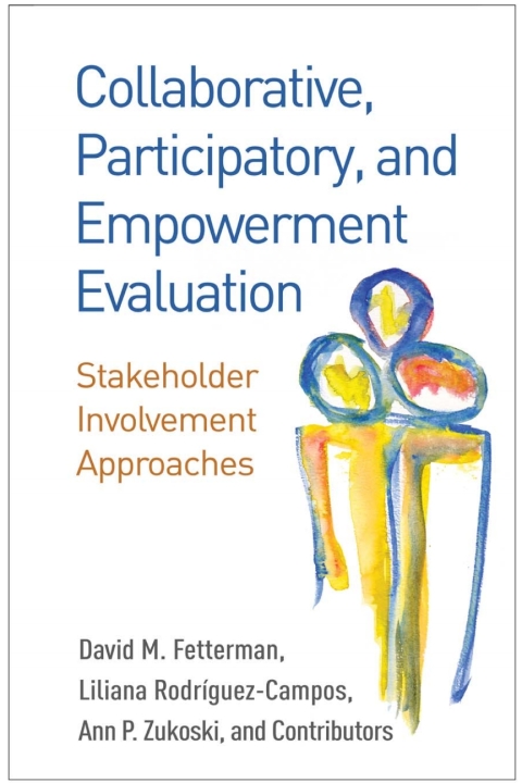 Collaborative, Participatory, and Empowerment Evaluation 